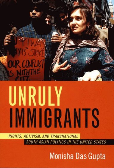 bokomslag Unruly Immigrants