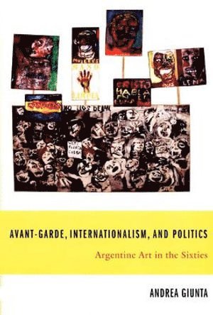 bokomslag Avant-Garde, Internationalism, and Politics