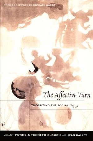 Patricia Ticineto Clough, Jean Halley - Affective Turn, Inbunden