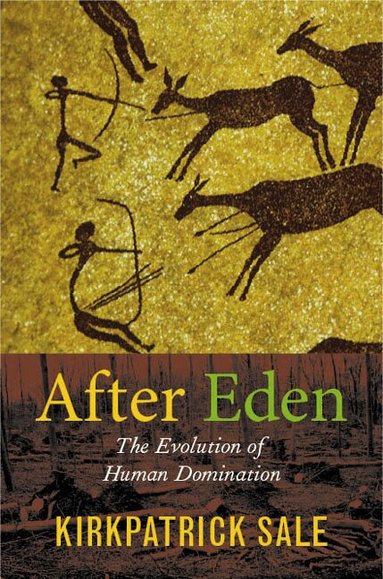 Kirkpatrick Sale - After Eden, Häftad