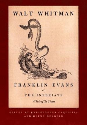 bokomslag Franklin Evans, or the Inebriate