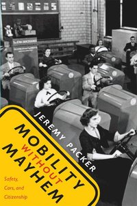 bokomslag Mobility Without Mayhem