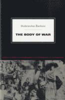 bokomslag The Body of War