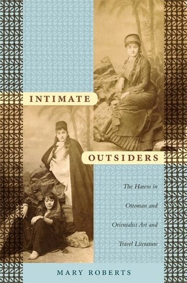 Mary Roberts - Intimate Outsiders, Häftad