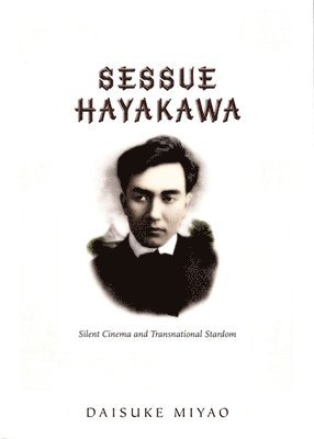 Daisuke Miyao - Sessue Hayakawa, Häftad