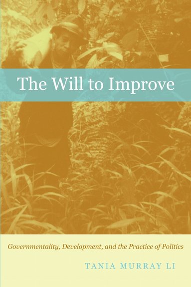 Tania Murray Li - Will to Improve, Inbunden