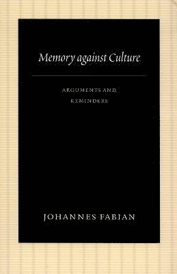 Memory Against Culture