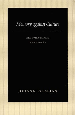 Memory Against Culture