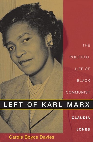 Carole Boyce Davies - Left of Karl Marx, Häftad
