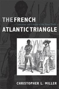 bokomslag The French Atlantic Triangle