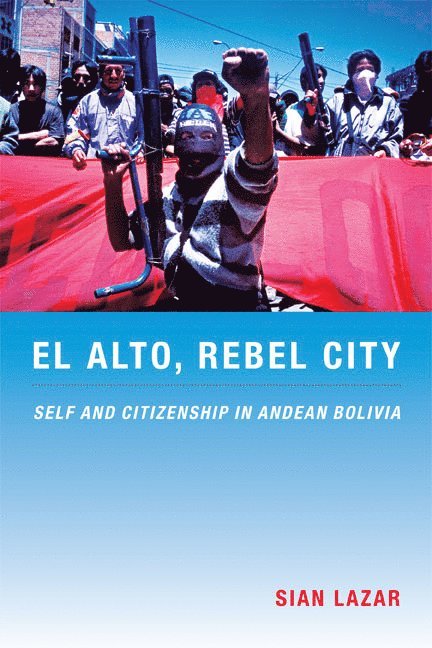 El Alto, Rebel City 1