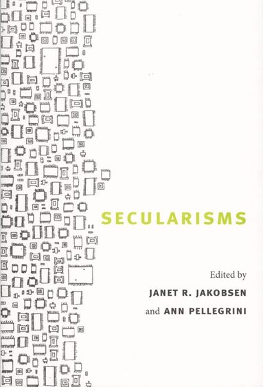 Janet R. Jakobsen, Ann Pellegrini - Secularisms, Häftad