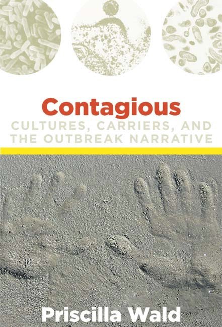 Priscilla Wald - Contagious, Häftad