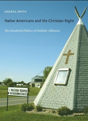 bokomslag Native Americans and the Christian Right