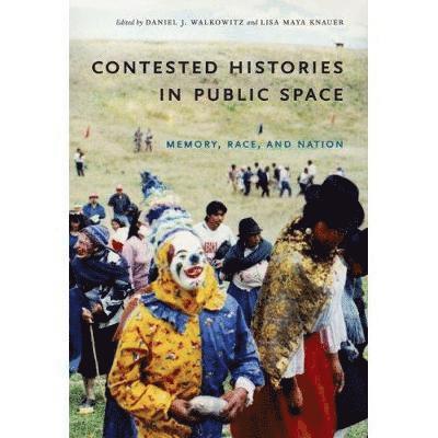Contested Histories in Public Space 1