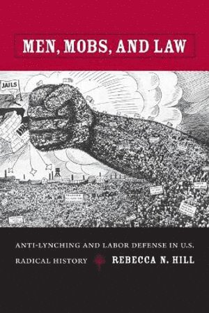 Rebecca Hill - Men, Mobs, and Law, Häftad