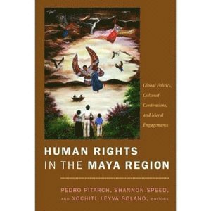 bokomslag Human Rights in the Maya Region