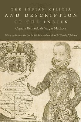 The Indian Militia and Description of the Indies 1