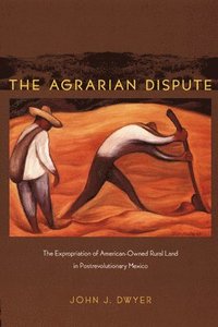 bokomslag The Agrarian Dispute