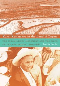 bokomslag Rural Resistance in the Land of Zapata