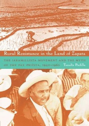 bokomslag Rural Resistance in the Land of Zapata