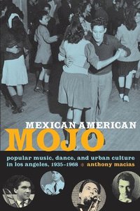 bokomslag Mexican American Mojo