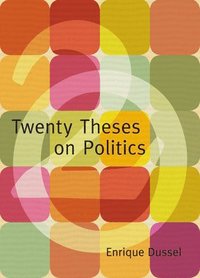 bokomslag Twenty Theses on Politics
