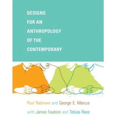 bokomslag Designs for an Anthropology of the Contemporary