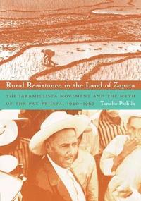 bokomslag Rural Resistance in the Land of Zapata