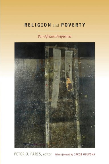 Peter J. Paris - Religion and Poverty, Häftad