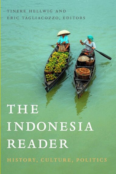 Tineke Hellwig, Eric Tagliacozzo - Indonesia Reader, Häftad