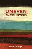 bokomslag Uneven Encounters