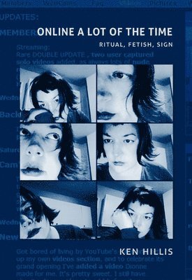 Ken Hillis - Online a Lot of the Time, Häftad