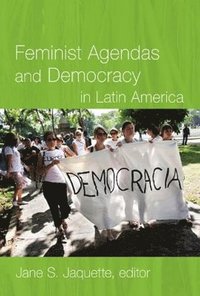 bokomslag Feminist Agendas and Democracy in Latin America