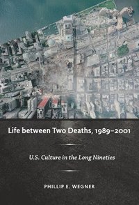 bokomslag Life between Two Deaths, 1989-2001