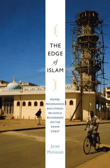 Janet McIntosh - Edge of Islam, Häftad