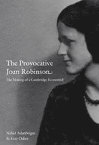 bokomslag The Provocative Joan Robinson