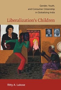 bokomslag Liberalization's Children