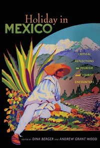 bokomslag Holiday in Mexico