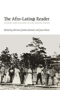 bokomslag The Afro-Latin@ Reader