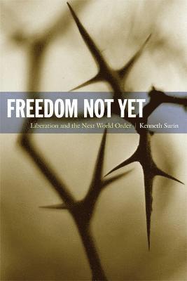 Freedom Not Yet 1