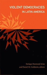 bokomslag Violent Democracies in Latin America