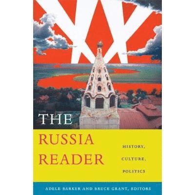The Russia Reader 1
