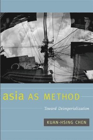 bokomslag Asia As Method
