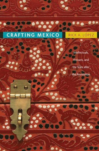 bokomslag Crafting Mexico