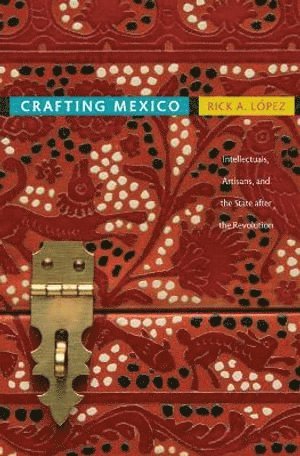 bokomslag Crafting Mexico