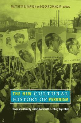 The New Cultural History of Peronism 1