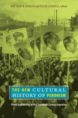 bokomslag New Cultural History of Peronism