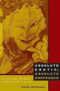 bokomslag Absolute Erotic, Absolute Grotesque