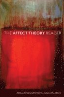 Melissa Gregg, Gregory J. Seigworth, Gregory J Seigworth - Affect Theory Reader, Häftad